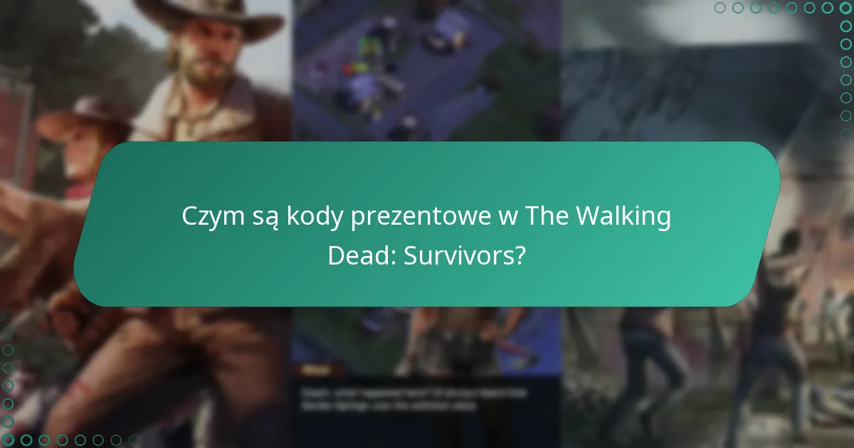Jak zrealizować kody prezentowe w The Walking Dead: Survivors?