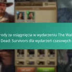 Nagrody za osiągnięcia w wydarzeniu The Walking Dead: Survivors dla wydarzeń czasowych