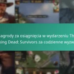 Nagrody za osiągnięcia w wydarzeniu The Walking Dead: Survivors za codzienne wyzwania