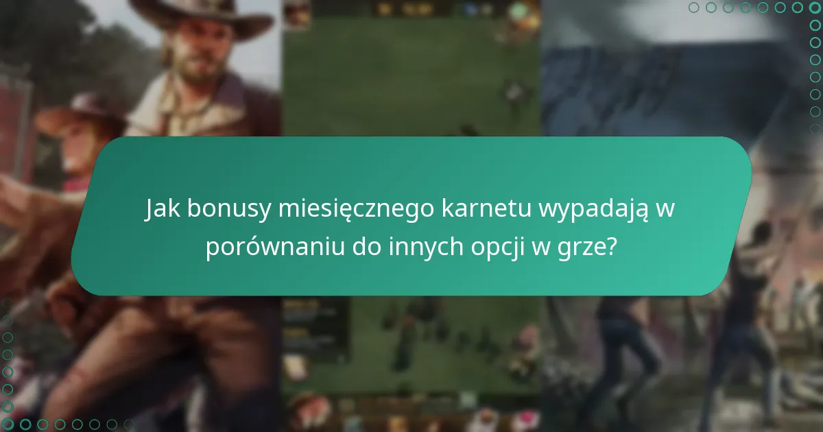 Jak wygląda analiza kosztów i korzyści miesięcznego karnetu?