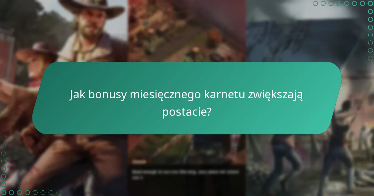 Co gracze mówią o bonusach miesięcznego karnetu?